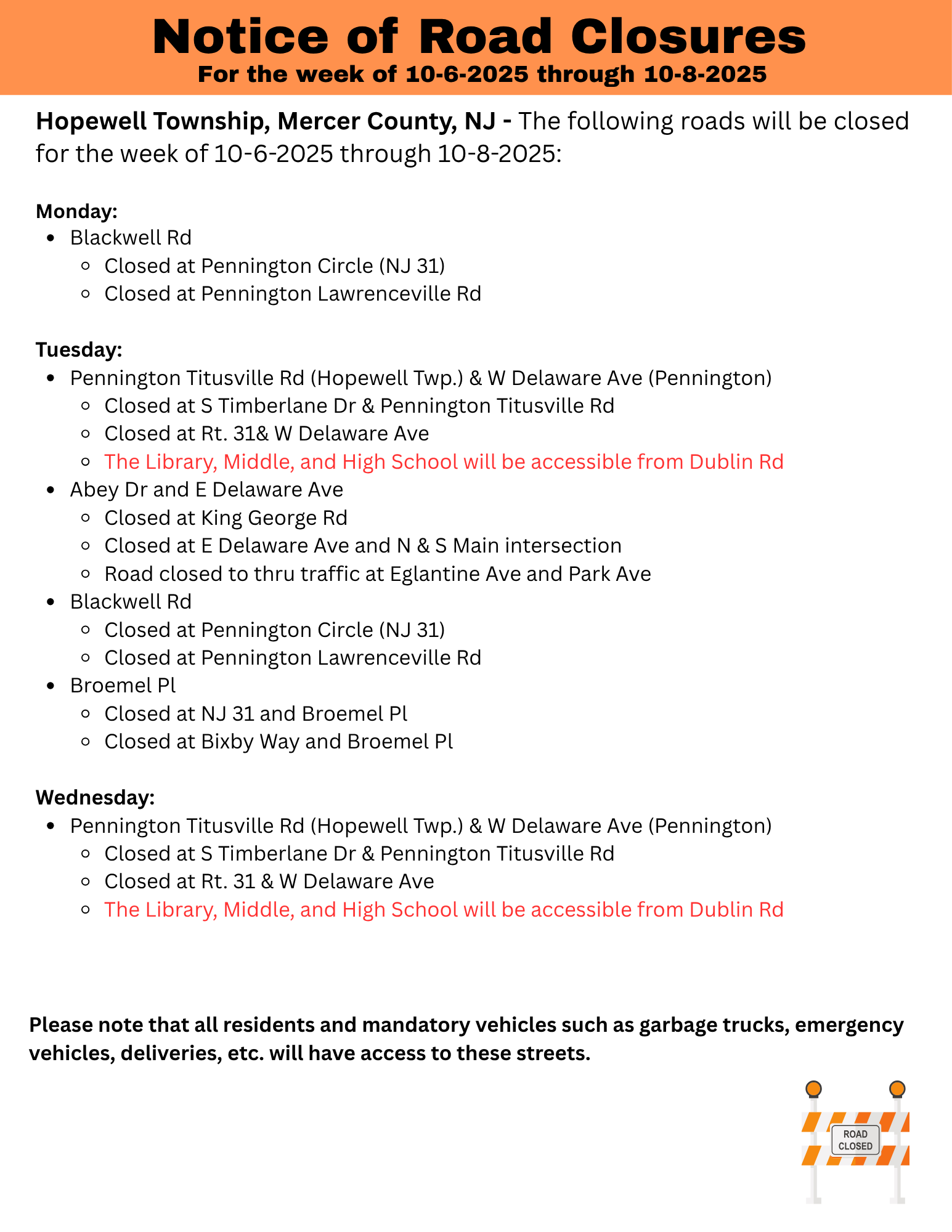 Road Closures Week of 10-6-2025 through 10-8-2025