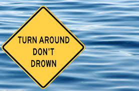 Turn around, don't drown over water
