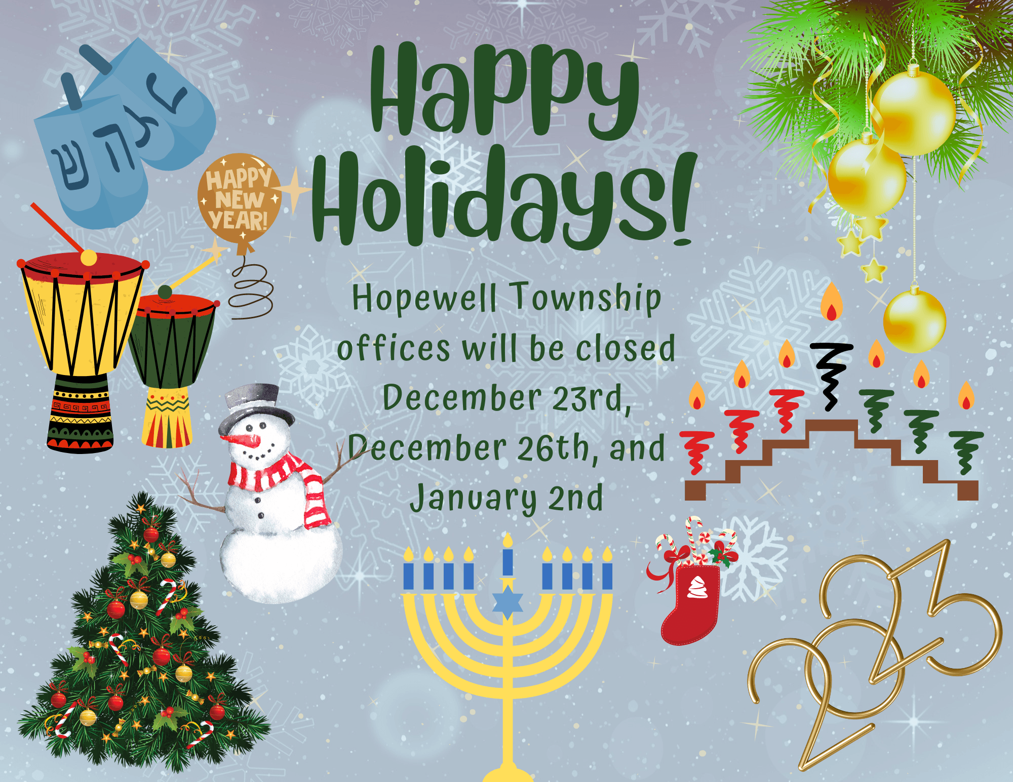 Happy Holidays offices closed December 23, 26 and January 2 holiday cartoons