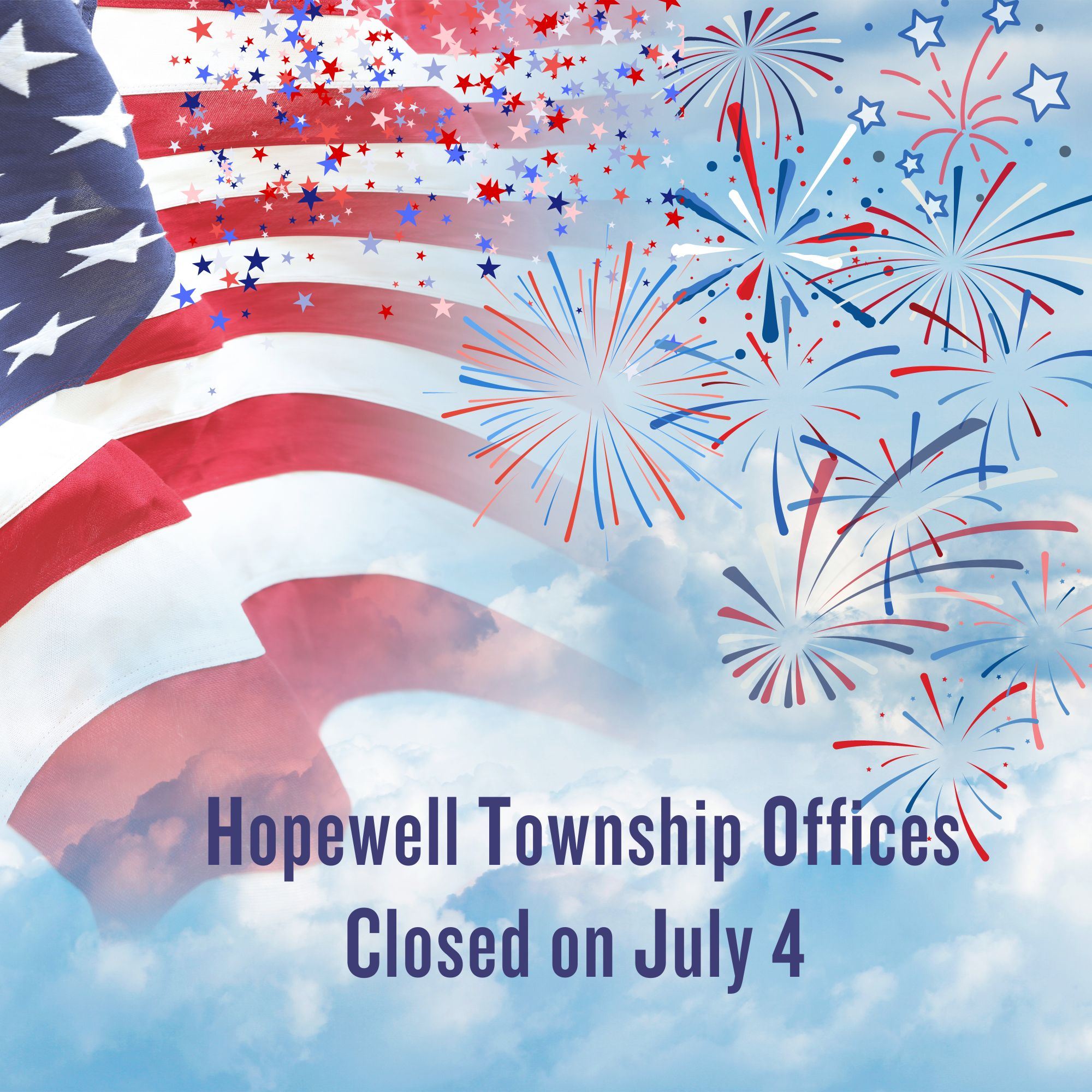Closed on July 4 with american flags and fireworks in the sky