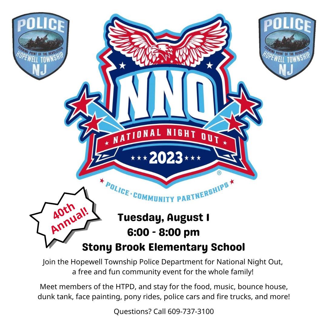 National Night Out event with the township police on August 1 at 6 pm at stony brook elementary
