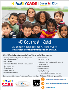 NJ Covers all Kids from 0 to 19 years old through NJ Family Care
