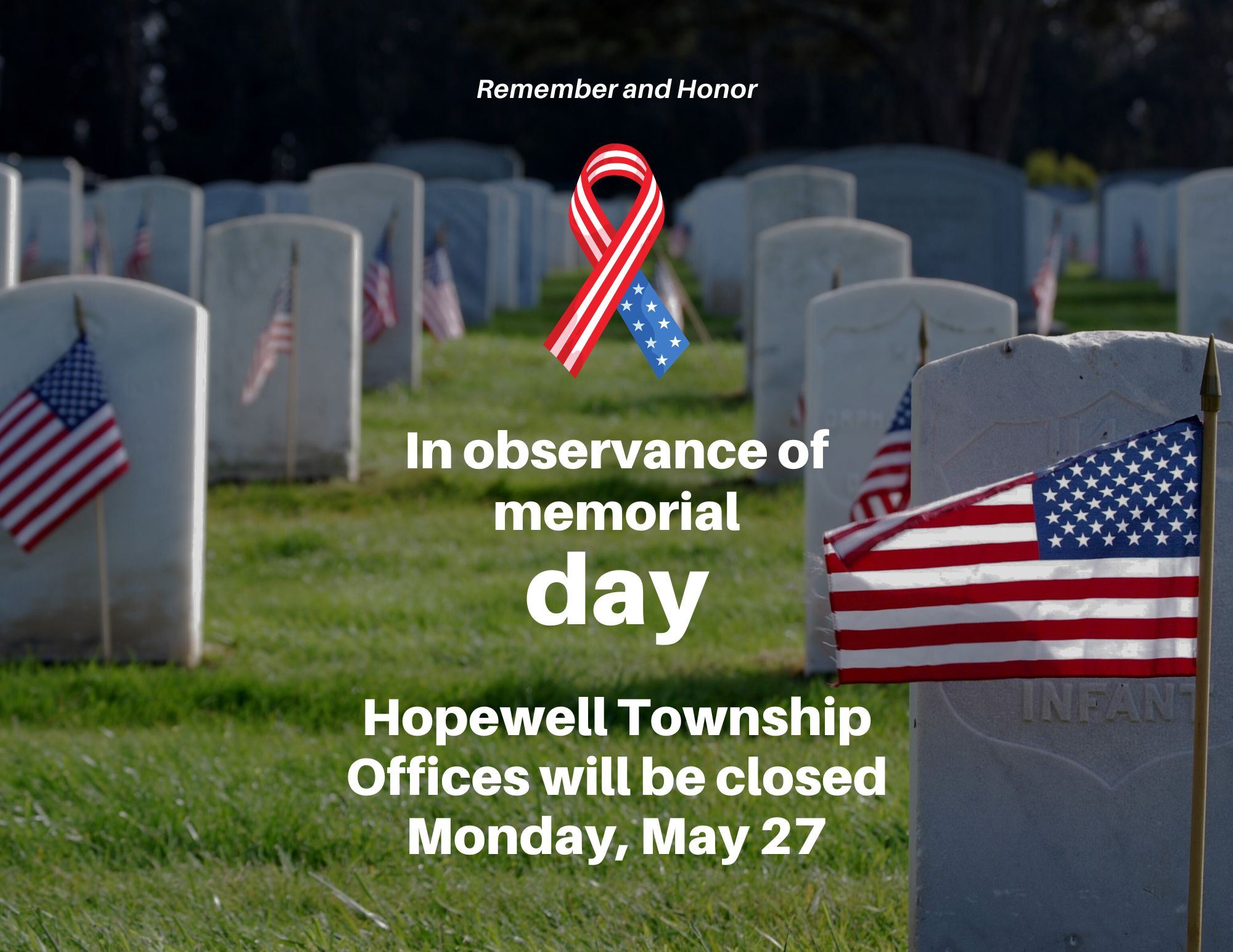 offices closed monday may 27 for memorial day