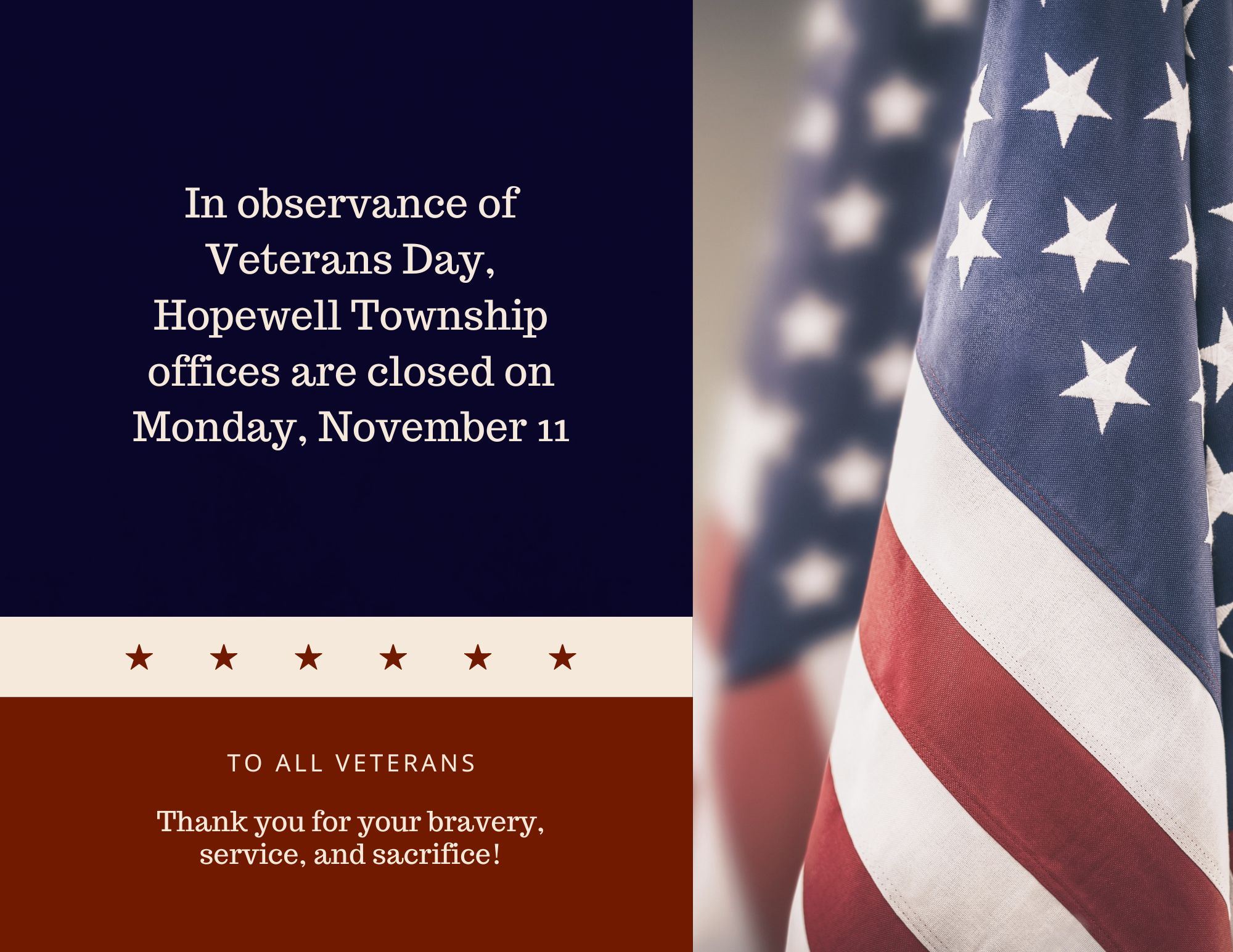 Veterans Day closed November 11 with flags and stars