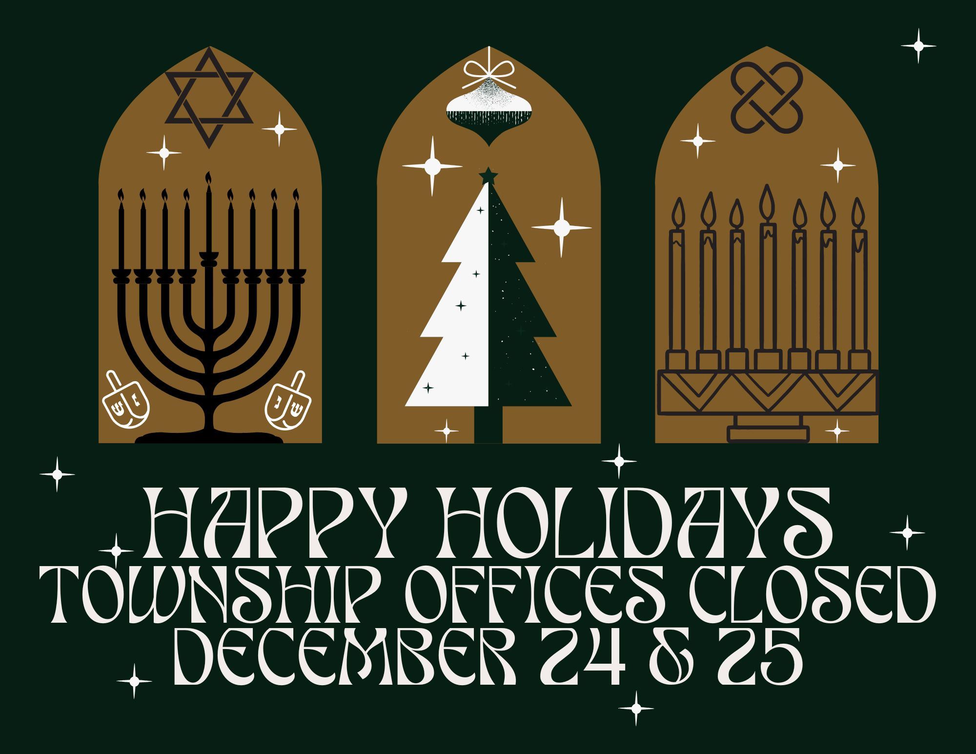 Township Offices Closed Dec 24 25